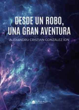 Desde un robo una gran aventura