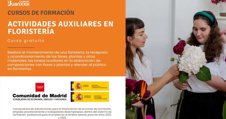Auxliar en floristería. Certificado de profesionalidad. Fundación Juan XXIII